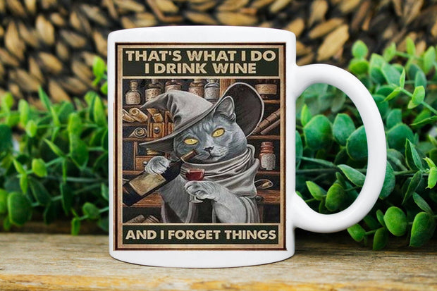 thats what i do i drink wine and forget things ,halloween cat   11oz coffee mug , cat lover Gifts ,gift for cat owner