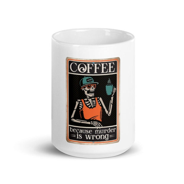 coffee drinking skelelton ,coffee because murder is wrong   ,retro  coffee drinking skeleton mug ,ceramic coffee mug ,90s horror mug gift