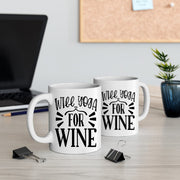 Will Yoga for Wine - Funny Yoga Mug, Gift for Yoga Lovers, Cute Coffee Cup for Yoga Enthusiasts, Unique Yoga Gift