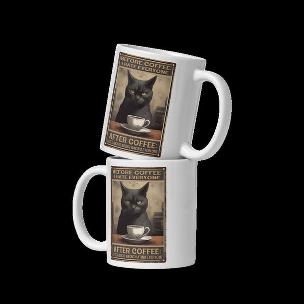 before coffee i hate everyone after coffee i feel better about it ,i hate people cat mug,Black Cat coffee,gift for cat lover,cat lover Gifts