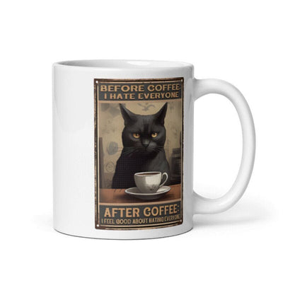 before coffee i hate everyone after coffee i feel better about it ,i hate people cat mug,Black Cat coffee,gift for cat lover,cat lover Gifts