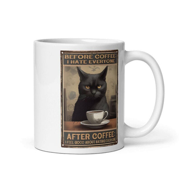 before coffee i hate everyone after coffee i feel better about it ,i hate people cat mug,Black Cat coffee,gift for cat lover,cat lover Gifts