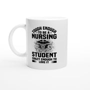 Funny Nurse Gift, nurse student quote  Mug, Nurse Gift Mug, Gift for Nurse, Nursing Gift, Nursing School Graduation
