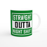 Funny Nurse Gift, straight outta night shift  mug ,nurse quote Gift Mug, Gift for Nurse, Nursing Gift, Nursing School Graduation