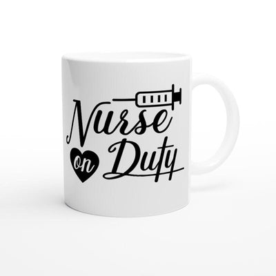 Funny Nurse Gift, nurse on duty  life Mug, Nurse Gift Mug, Gift for Nurse, Nursing Gift, Nursing student