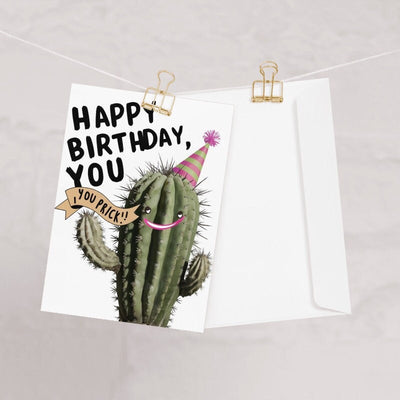 happy  birthday you prick ,cactus birthday card ,funny birthday card ,birthday card for him/ her,