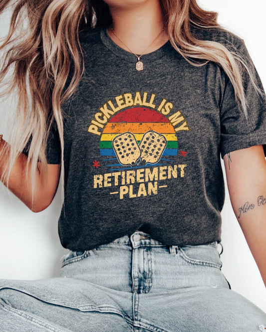 Pickleball is my retirement plan shirt ,Pickleball shirt,tee Gift For Pickleball Player, Pickleball Birthday ,Pickleballer Gift For him/her