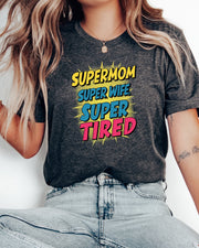 Super Mum Comic T-shirt - Womens Girls Superhero Mummy, Mothers Day gift, Top Tired Mother Shirt