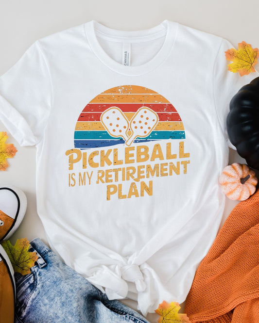 funny pickleball shirt ,pickleball is my retirement plan ,Gift For Pickleball Player, Pickleball tee Present,Pickleballer Gift For him/her