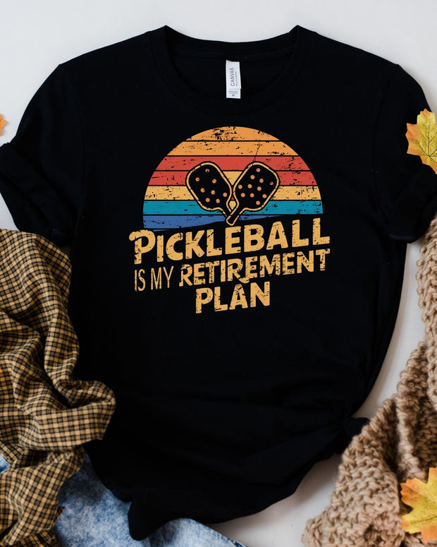 funny pickleball shirt ,pickleball is my retirement plan ,Gift For Pickleball Player, Pickleball tee Present,Pickleballer Gift For him/her
