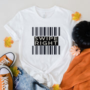 swipe right barcode Shirt, Funny Barcode Shirt, barcode  Shirt, Shirts With Saying,Sarcastic Gift Shirt, Sarcastic Shirt, Mother's Day Gift