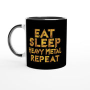eat sleep heavy metal repeat repeat mug , metal saying ,funny coffee mug,heavy metal  11oz ceramic  mug gift for her  or him