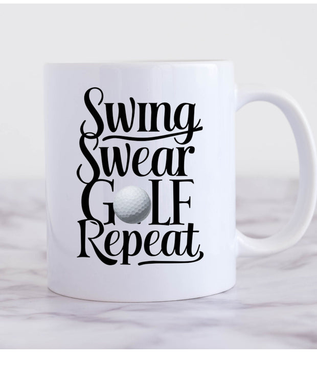 Swing Swear golf repeat Mug,Golf Gifts For Men Golfer mug,Gifts for Golfers, Coffee Mug for Golfer, Golf Gifts for Dad