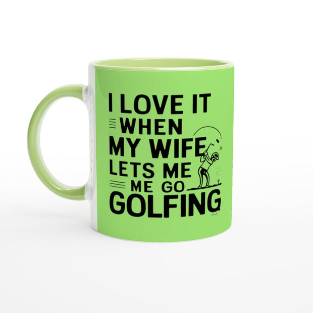 Golf Gifts For Men - i love it when my wife  Mug. Golfer mug. Gifts for Golfers, Coffee Mug for Golfer, Golf Gifts for Dad