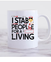 thats what i do iam a nurse  i stab people and i know things ,nurse coffee mug ,gift for nurses