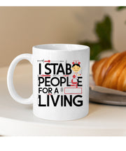 thats what i do iam a nurse  i stab people and i know things ,nurse coffee mug ,gift for nurses