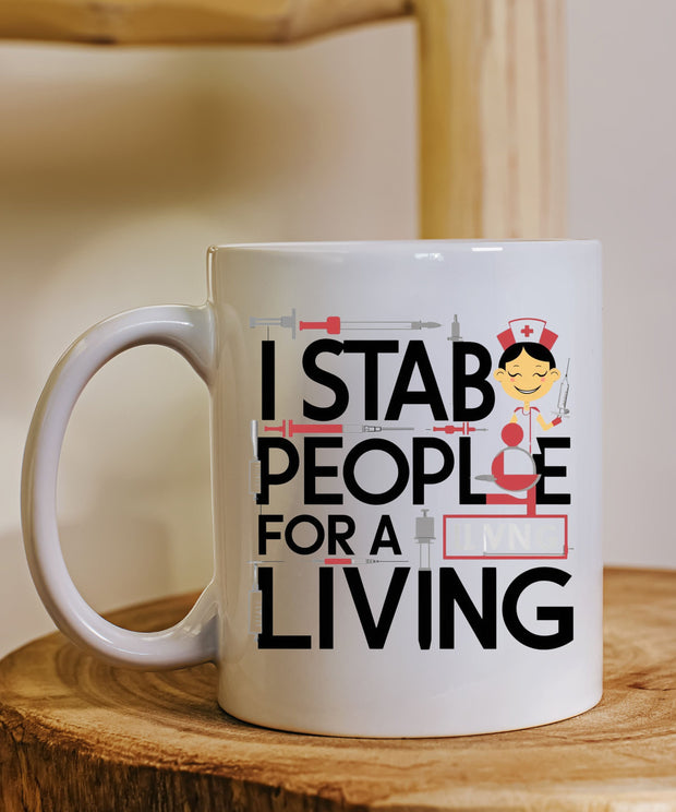 thats what i do iam a nurse  i stab people and i know things ,nurse coffee mug ,gift for nurses