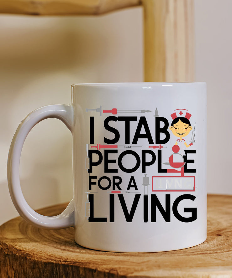 thats what i do iam a nurse  i stab people and i know things ,nurse coffee mug ,gift for nurses