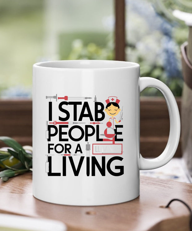 thats what i do iam a nurse  i stab people and i know things ,nurse coffee mug ,gift for nurses