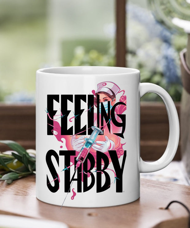 thats what i do iam a nurse and  i stab people ,feeling stabby mug suitable for nurses and people in medical profession ,nursing gift