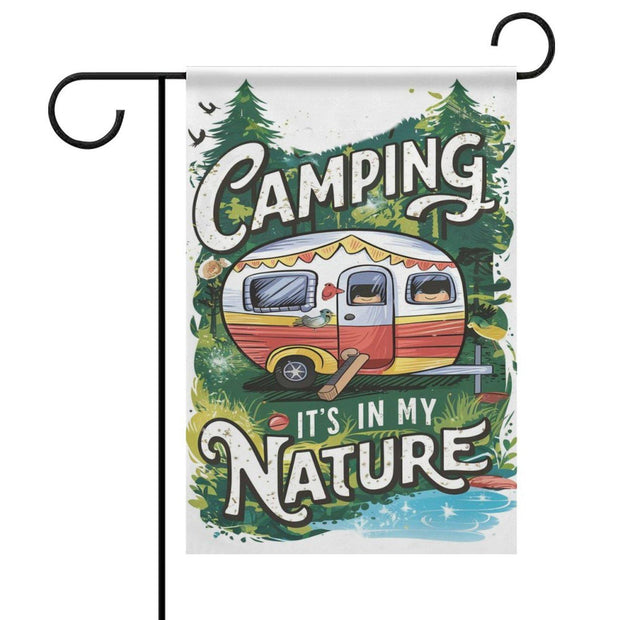 camping is in my nature  Garden Flag - ,camping flag - 12'x18"  ,  Yard Flag Double Sided, Camping Flag