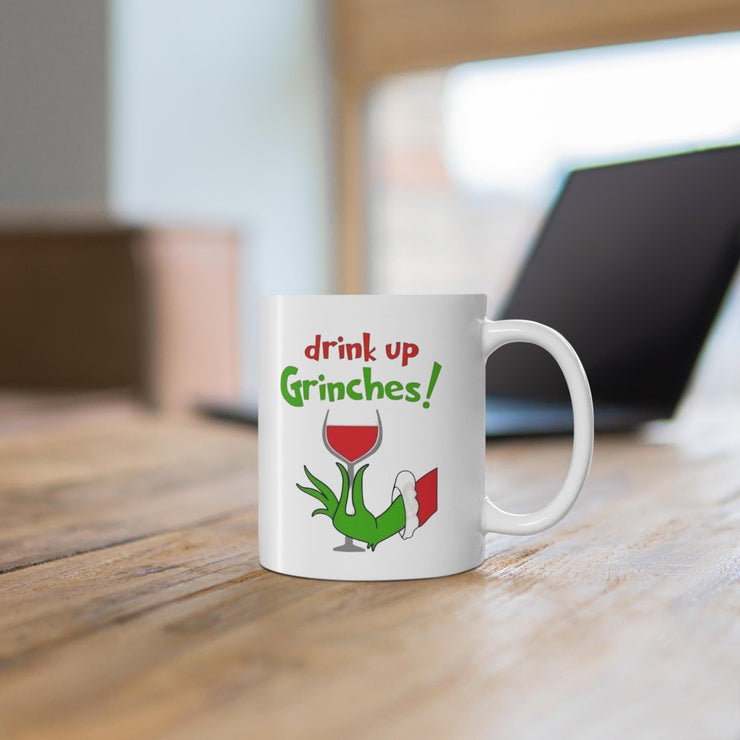 Funny drink up grinches  Mug, Christmas Coffee Cup, Holiday Tea Mug, Sarcastic Hot Cocoa Mug, Gift for Grinch Lover, Ceramic Drinkware