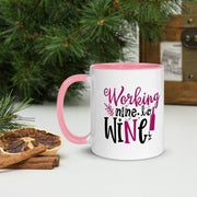 working nine to wine ,11oz ceramic coffee mug funny ,funny wine lover gift,mama needs wine mug