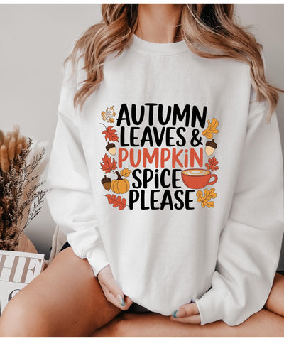 Autumn leaves And Pumpkin Spice please Sweatshirt, Thanksgiving Sweatshirt,Hello Autumn Shirt, Thanksgiving Gift ,Thanksgiving Shirt