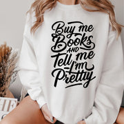Book Sweatshirt, Buy Me Books And Tell Me To STFUATTDLAGG, Book Gift, Book Lover Gift, Reading Book, Bookworm Gift, Book Club Gift