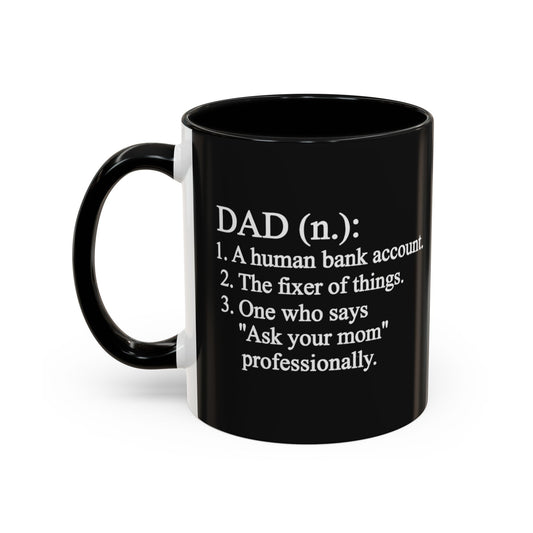 Printify Mug 11oz / Black funny dad noun mug ,11oz  Coffee Mug — fathers day mug gift