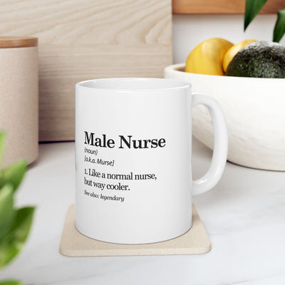 Definition Mug — "Male Nurse" Funny Gift Ceramic Coffee Cup (11oz)