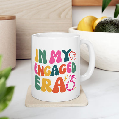 In my Engaged Era Mug — Colorful Engaged' Coffee Cup (11oz)