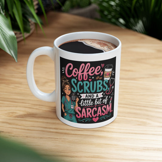 Printify Mug 11oz Nurse Coffee Mug – "Coffee, Scrubs, Sarcasm" Ceramic Mug (11oz & 15oz)