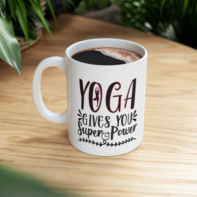 Yoga Mug – “Yoga Gives You Superpower” Ceramic Coffee Cup (11oz )