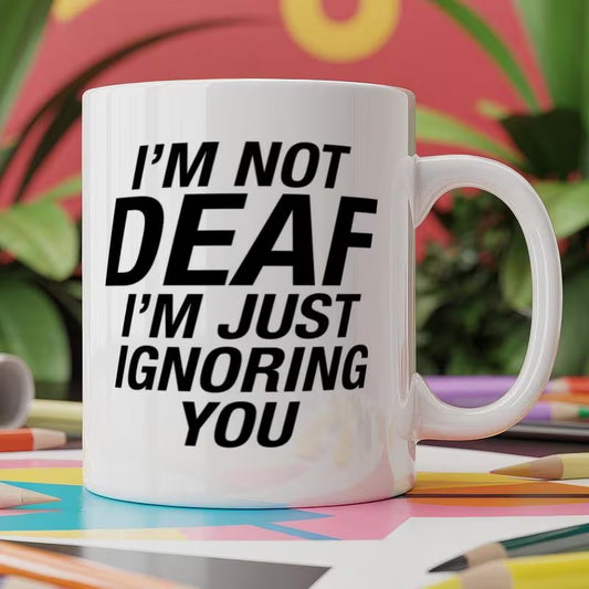 Williamsmugstore m I'm not deaf I'm just ignoring you Mug 11oz White Ceramic Coffee Mug Novelty Print Tea Cup Funny Unique Gift For Men Women Birthday Present Office Decorunny mug