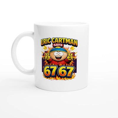 Eric Cartman Says 67 Ceramic Mug – 11oz Novelty mug Design for Fans,coffee mug