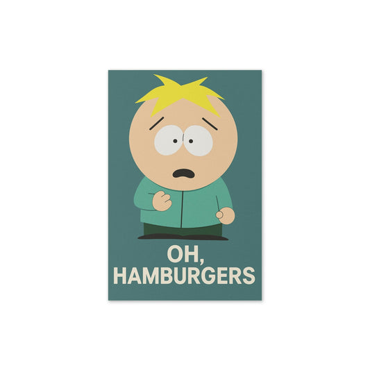 Williamsmugstore southpark butters greeting card , oh hamburgers southpark birthday card
