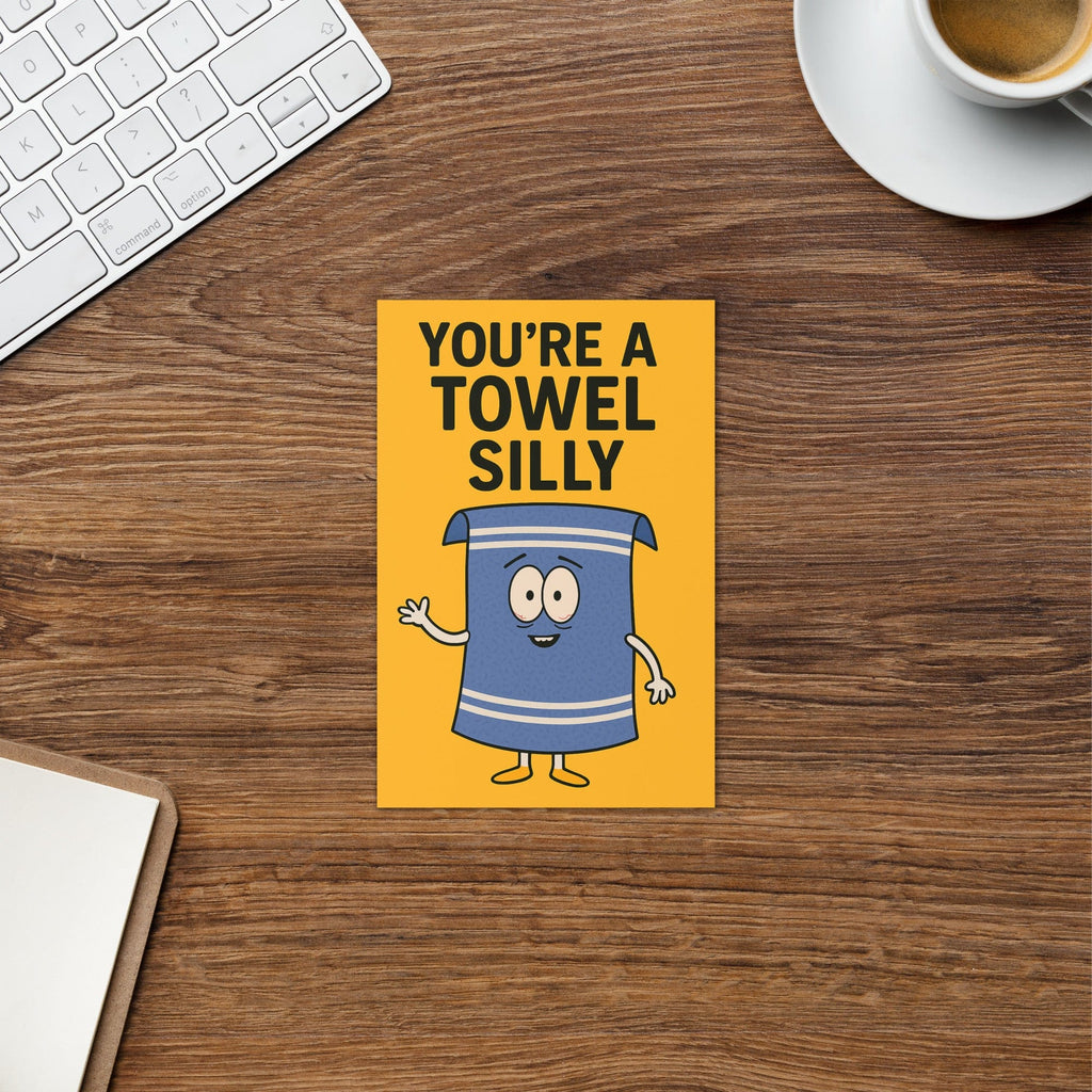 Williamsmugstore southpark your a towel birthday card ,card for fans of southpark