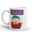 eric cartman-  screw you guys im going home  ,southpark mug gifts