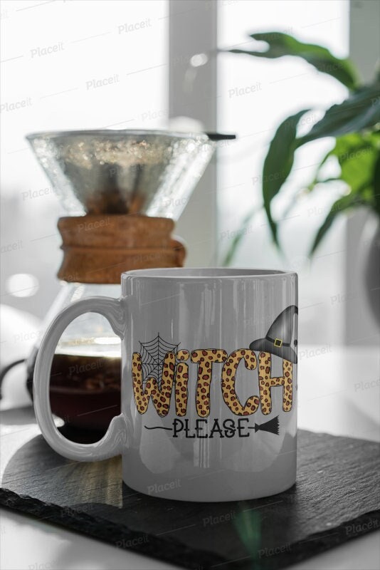 witch please mug, witch please slogan ,bitch hallooween,w tchy mug- halloween fall gift  -spooky season ,spooky mug ,gift for firends