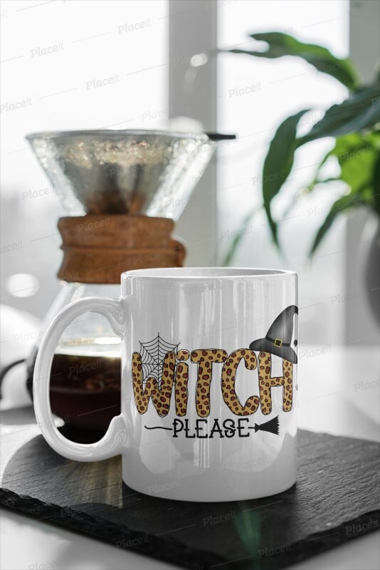 witch please mug, witch please slogan ,bitch hallooween,w tchy mug- halloween fall gift  -spooky season ,spooky mug ,gift for firends