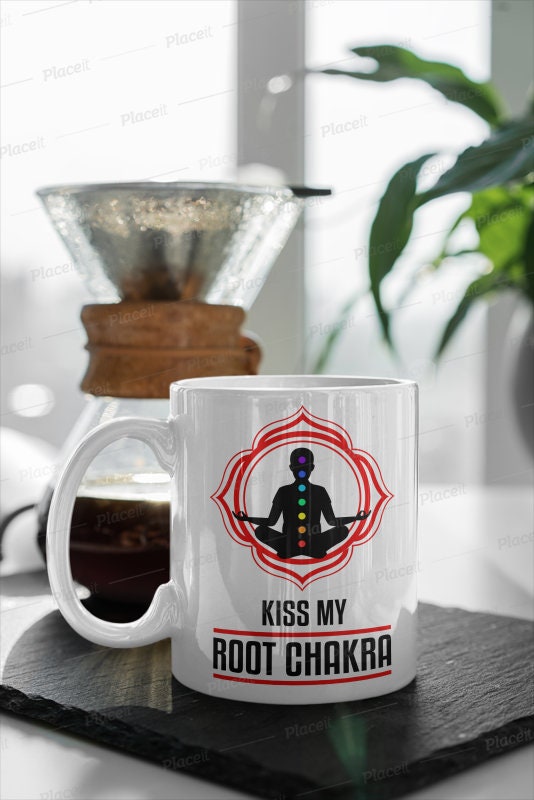 kiss my root chakra , yoga mug gift ,art of the root -maca root mug gift,meditation mug ,gift for yoga lovers