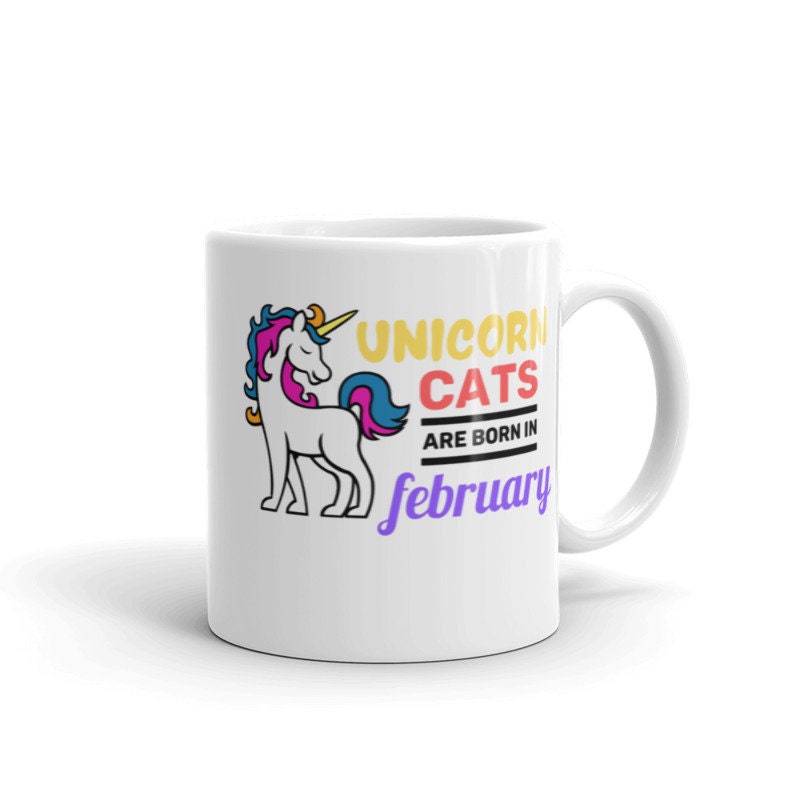 unicorn lover gift,unicorn cats are born in february ,unicorn cats,unicorn  mug gift,sprinkle tits