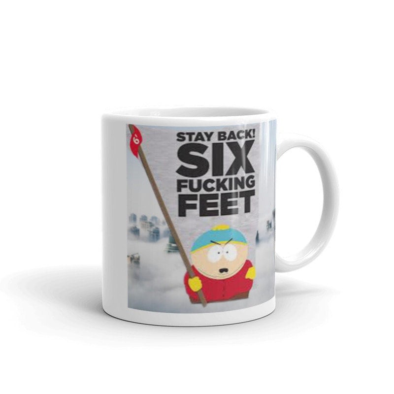 southpark mug,eric cartman stay six feet back ,southpark gifts,cartman mug,90s animated cartoon mug