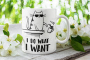 i do what i want cat , Funny cat mug,mug for cat lovers,gift for cat lovers