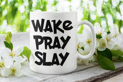 Wake Pray Slay mug ,  text mug , Slay mug , Pray mug , Wake Pray mug