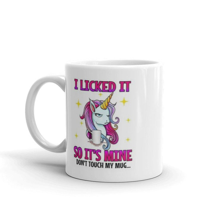 unicorn mug , i licked it so it mine ,unicorn lover gift ,super  unicorn cup,lgbt mug