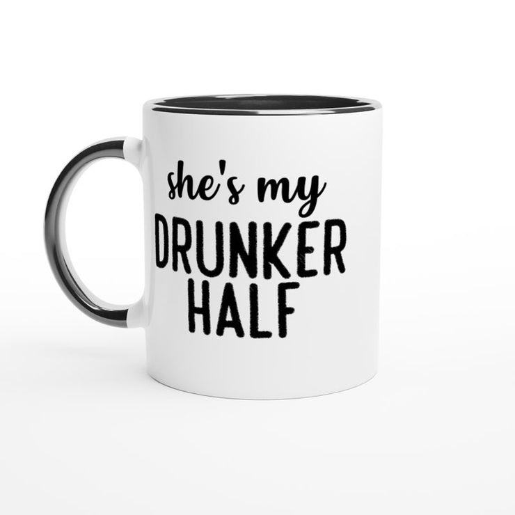 funny drunken half mug ,she my drunken other half,gift for her ,
