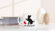 i do what i want cat , Funny cat mug,black cat knocking over bucket,gift for her/cat lovers