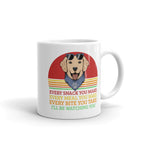 every snack you make every meal you make i ll be watching you, ceramic cute dog mug, easily distracted by dogs,idea for dog lovers